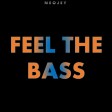 NeoJey - Feel The Bass