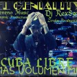 EL GENIALITY - CUBA LIBRE - DJ REXSAW - ZINURU PRODUCTIONS