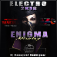 Electro Enigma(Dj ronayver Rodriguez) 2k18