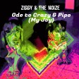 Ode to Crazy & Pipo (My Joy)