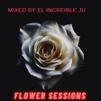 FLOWER SESSIONS