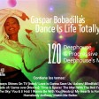 Gaspar Bobadilla_Dance Is Life Totally 120_Deephouse & Progressive Deephouse Mix