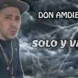 Don Amdielle - Solo Y Vacio - Prod. Ockrams, DA Music Records