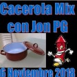 Programa Cacerola Mix 6 Noviembre 2018 Jon PG