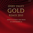 Jerry Daley - Gold (Manu A. & Ismael Lora mix)
