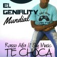 EL GENIALITY - TE CHOCA