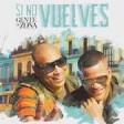 Si No Vuelves -Gente De Zona -Remix Tommy Boy Dj La Industria Del Mix