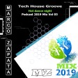MarcoZapta - hot dance night- Tech House Groove Podcast 2019 Mix vol 03