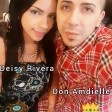 Don Amdielle & Deisy Rivera - Yo Ando con Cristo - Chira Producciones, DA Music Records
