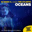 Dj Manu A. Present The Atlantic - Blue world (B1)