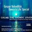 Gaspar Bobadilla_Dance Is Life Special_Sailing The Sounds River