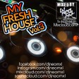DJNeoMxl present My Fresh House Vol.3