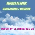 REMIXES DJ KONIK