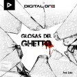Digital One - Glosas del Ghetto (Prod. Zabio)