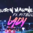 Lady- Austin Mahone ft. Pitbull Remix Tommy Boy Dj La Industria Del Mix